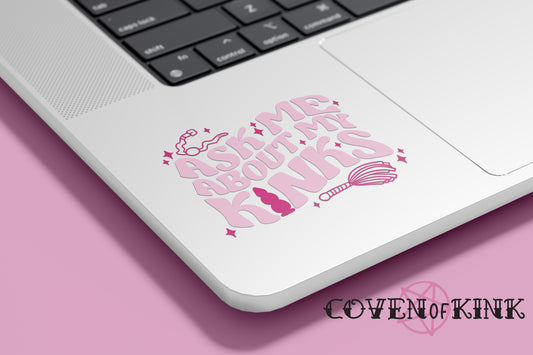 ‘Ask Me About My Kinks’ Sticker